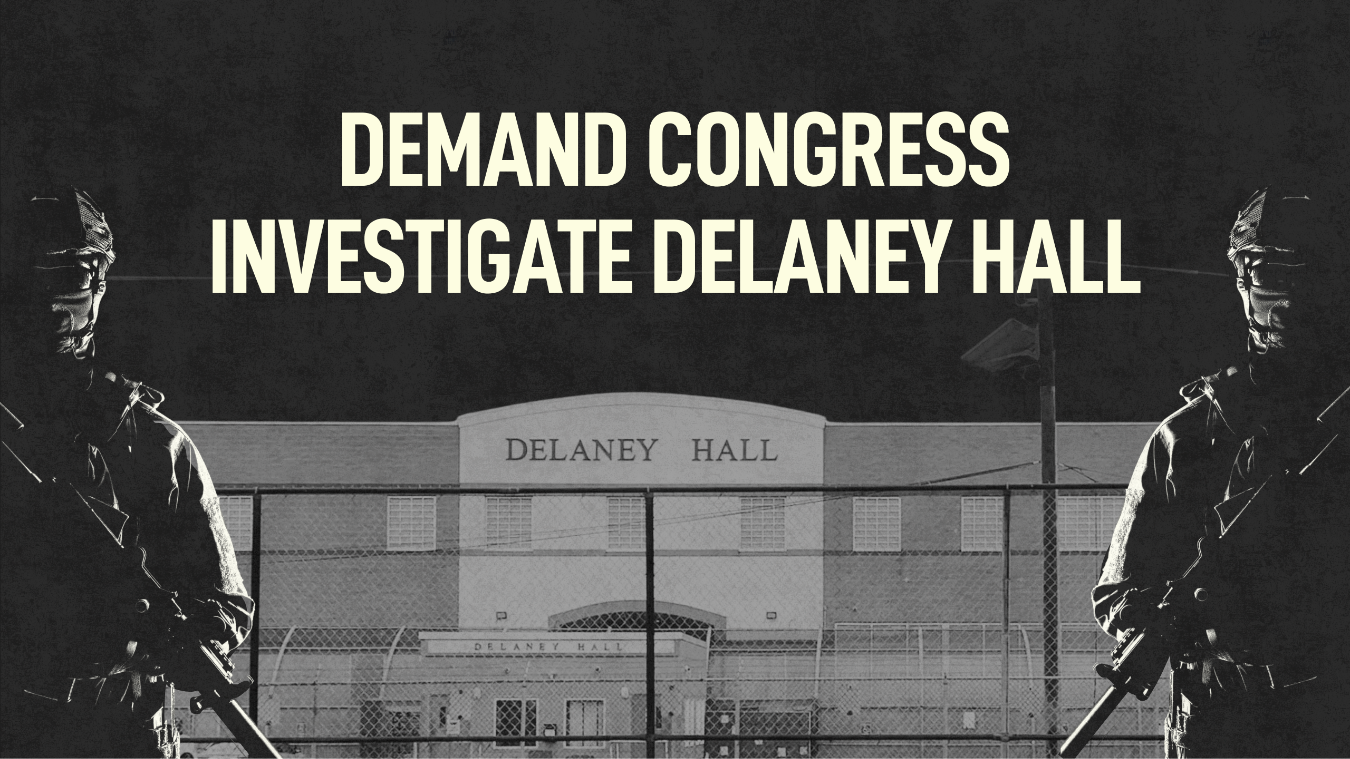 Demand Congress Investigate Delaney Hall