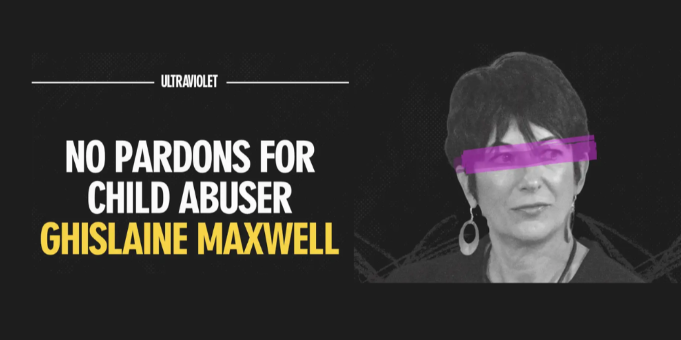 No Pardon for Child Abuser Ghislaine Maxwell