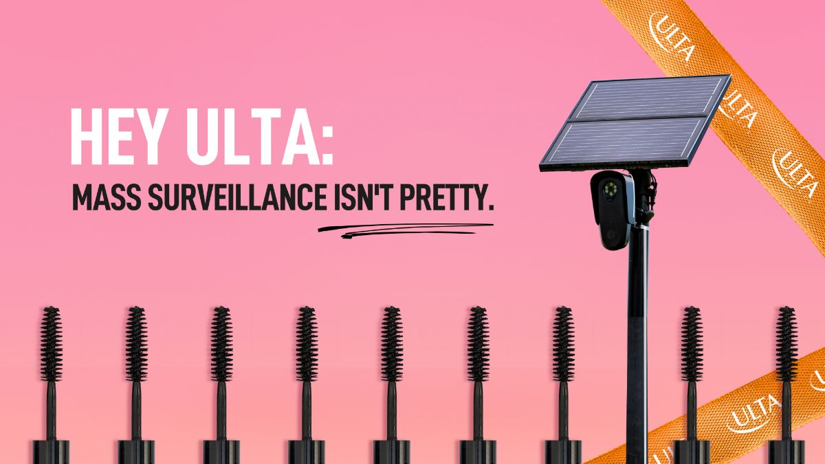 Hey Ulta: Mass surveillance isn’t pretty